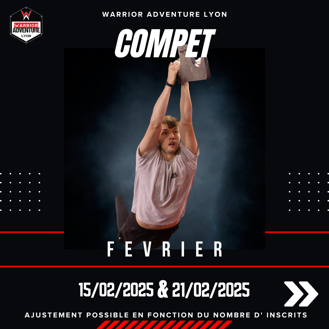 À vos agendas : Compétitions Warrior Adventure Lyon en février !